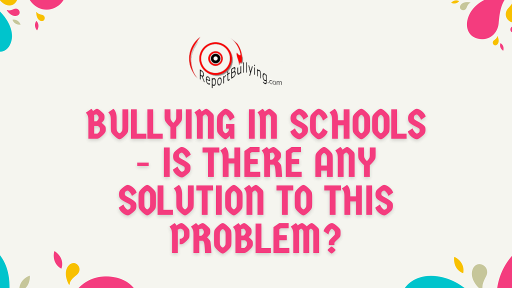 Solutions Bullying In Schools